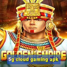 5g cloud gaming apk